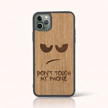 Coque Don't Touch My Phone