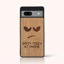 Coque Don't Touch My Phone