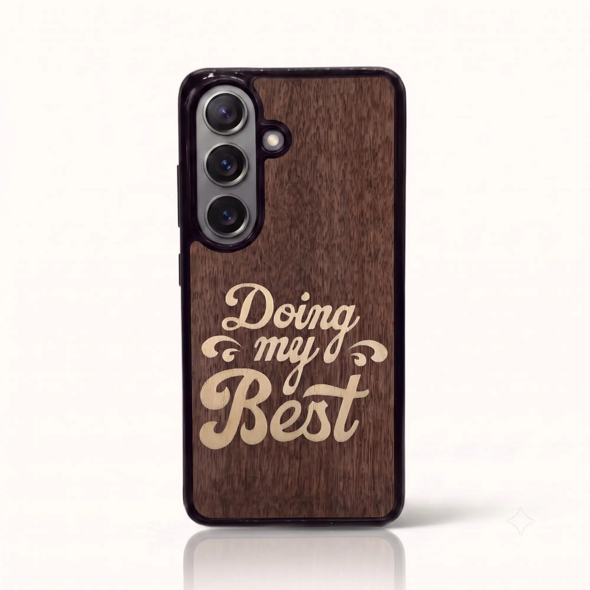 Coque Samsung S26 – Doing My Best en marqueterie de bois