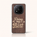 Coque Xiaomi Redmi Note 14 Pro 5G – Doing My Best en marqueterie de bois