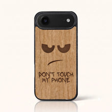 Coque Don't Touch My Phone