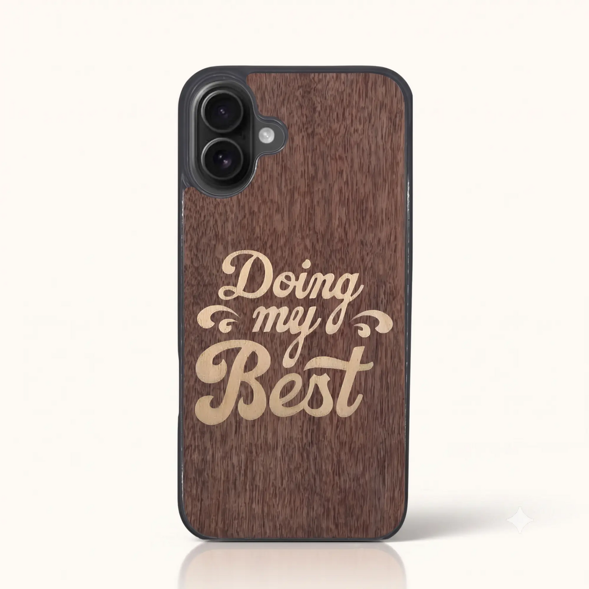 Coque iPhone 16 Plus – Doing My Best en marqueterie de bois