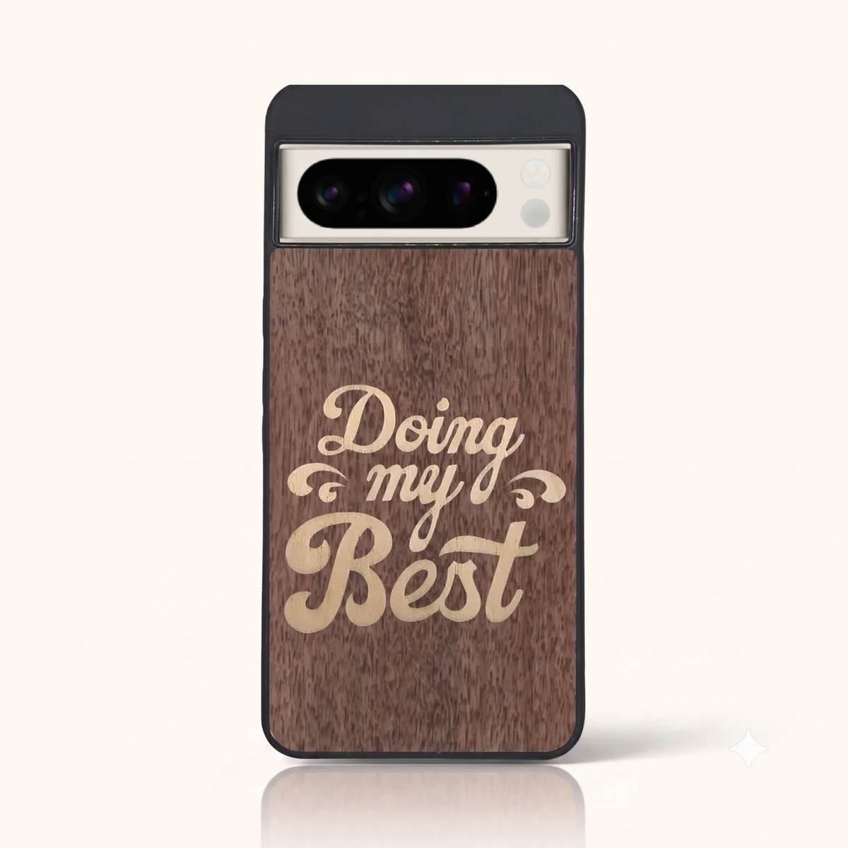 Coque Pixel 8 Pro – Doing My Best en marqueterie de bois