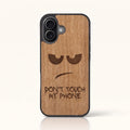 Coque iPhone 16 – Don't Touch My Phone en bois de tilleul clair