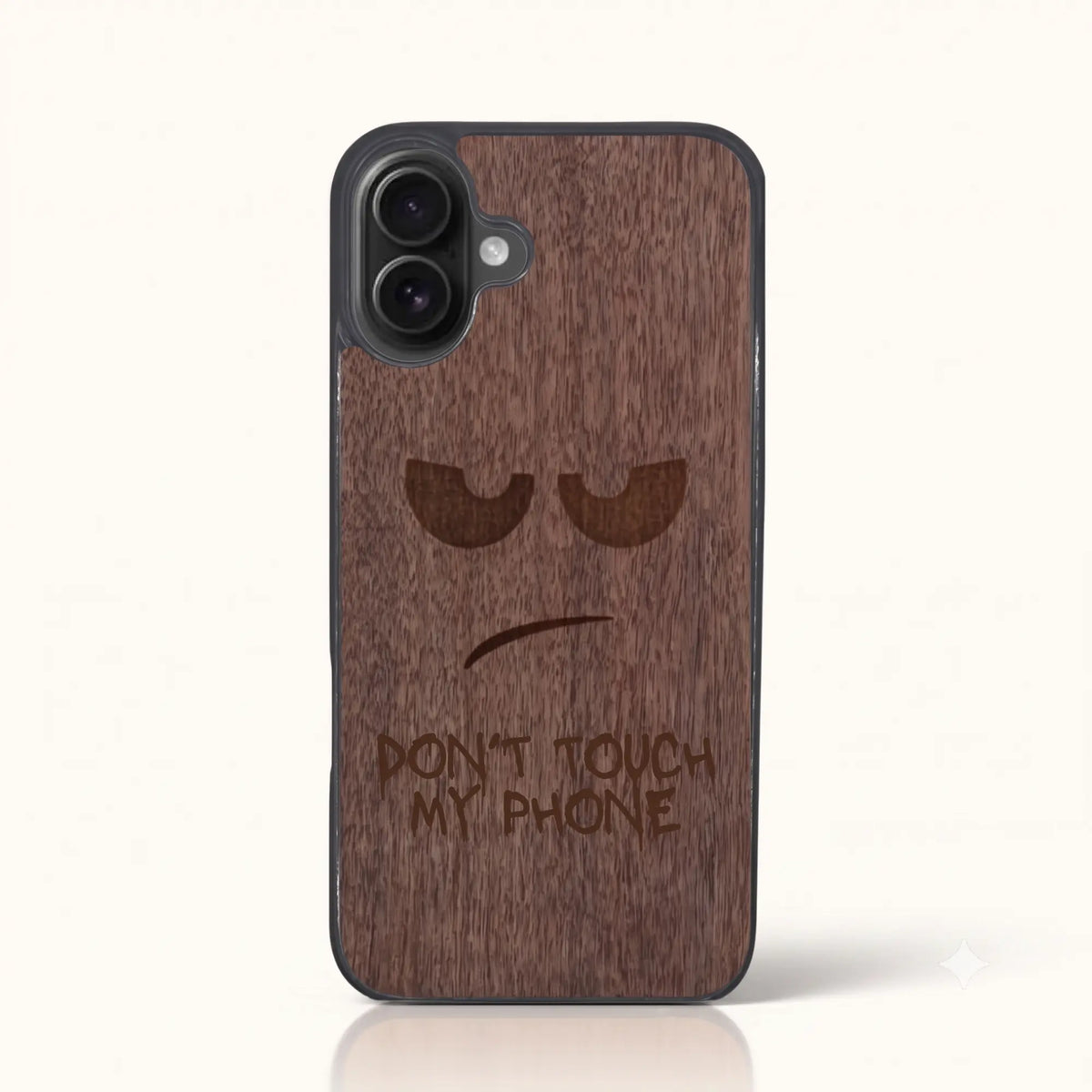 Coque iPhone 16 Plus – Don't Touch My Phone en bois de noyer foncé