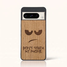 Coque Don't Touch My Phone