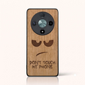 Coque Honor Magic 6 Lite – Don't Touch My Phone en gravure sur bois (Tilleul)